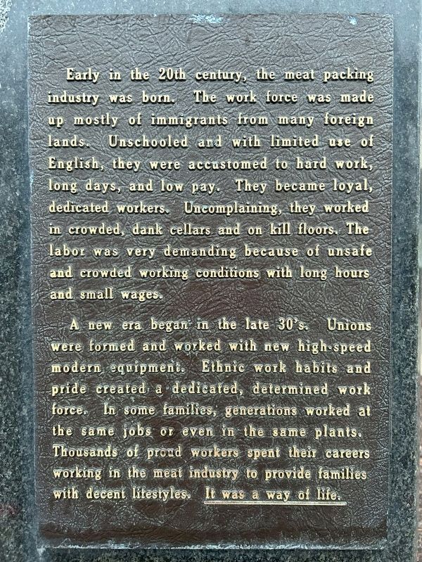 South Omaha Meat Packing Monument Marker, Plaque One. Click for full size. South Omaha Meat Packing Monument Marker, Plaque One image. Click for full size.