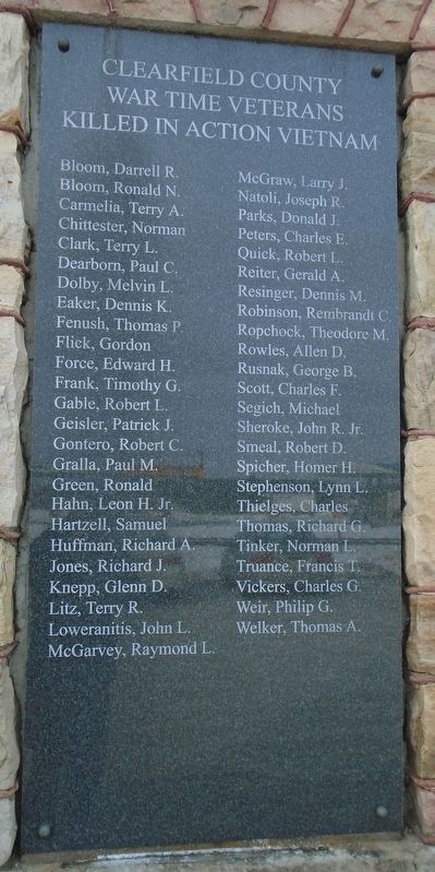 Clearfield County War Time Veterans Killed In Action Vietnam Marker. Click for full size. Clearfield County War Time Veterans Killed In Action Vietnam Marker image. Click for full size.