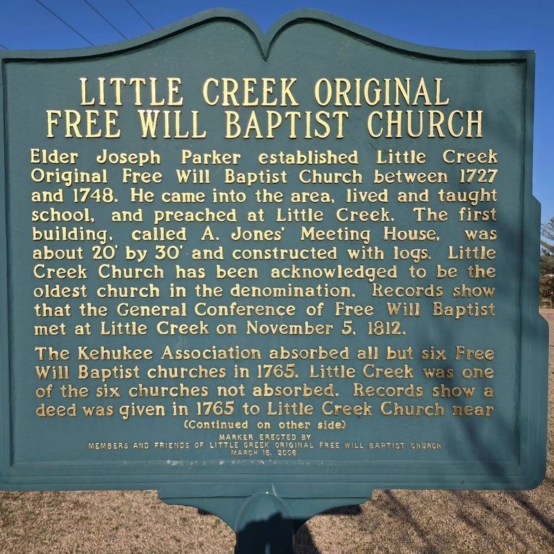 Little Creek Original Free Will Baptist Church Marker. Click for full size. Little Creek Original Free Will Baptist Church Marker image. Click for full size.