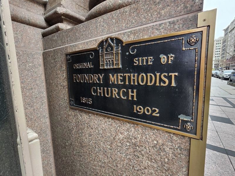 Foundry Methodist Church Marker. Click for full size. Foundry Methodist Church Marker image. Click for full size.