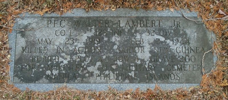 PFC Walter Lambert Jr Marker. Click for full size. PFC Walter Lambert Jr Marker image. Click for full size.