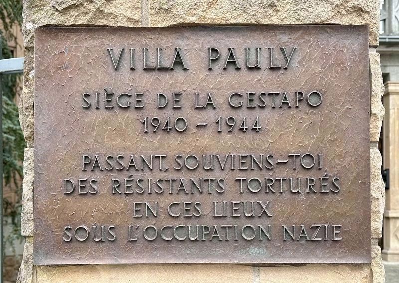 Villa Pauly Nazi Terror Memorial - French panel. Click for full size. Villa Pauly Nazi Terror Memorial - French panel image. Click for full size.