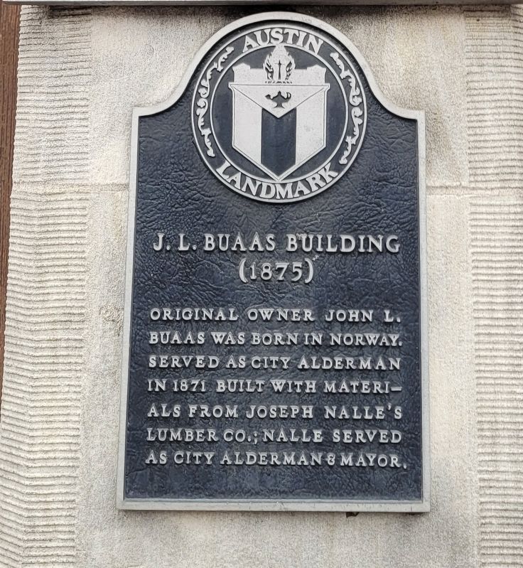 J. L. Buaas Building Marker. Click for full size. J. L. Buaas Building Marker image. Click for full size.