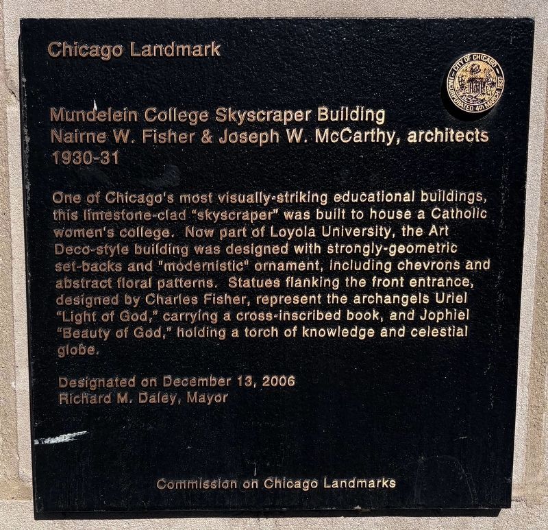 Mundelein College Skyscraper Building Marker. Click for more information. Mundelein College Skyscraper Building Marker image. Click for more information.