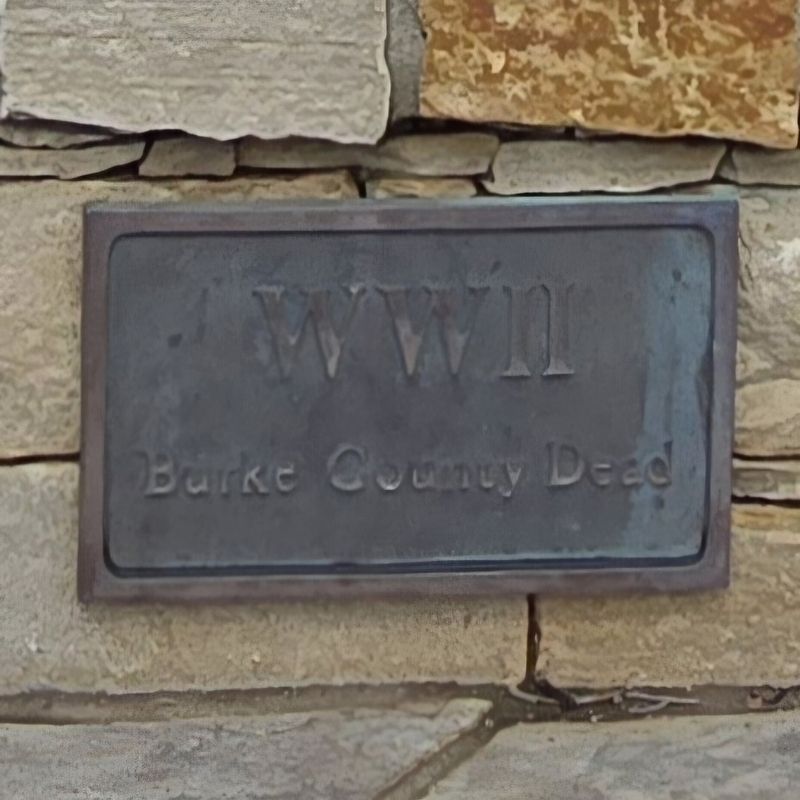 WWII Burke County Dead Marker (center plaque). Click for full size. WWII Burke County Dead Marker (center plaque) image. Click for full size.