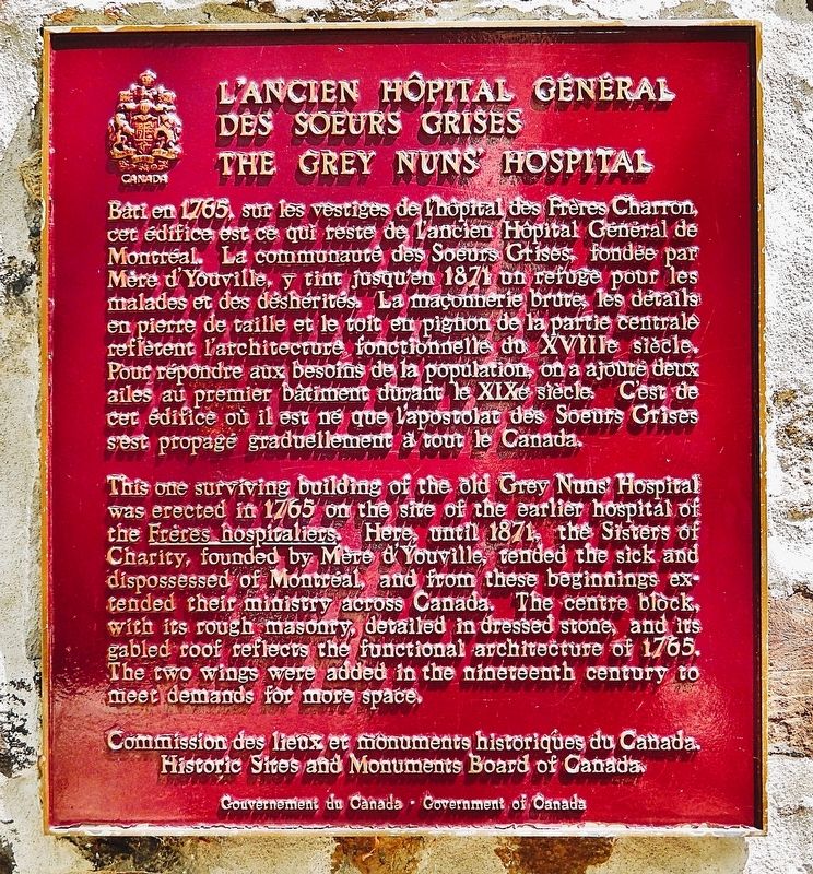 L'Ancien Hôpital General des Sœurs Grises/The Grey Nuns' Hospital Marker. Click for full size. L'Ancien Hôpital General des Sœurs Grises/The Grey Nuns' Hospital Marker image. Click for full size.