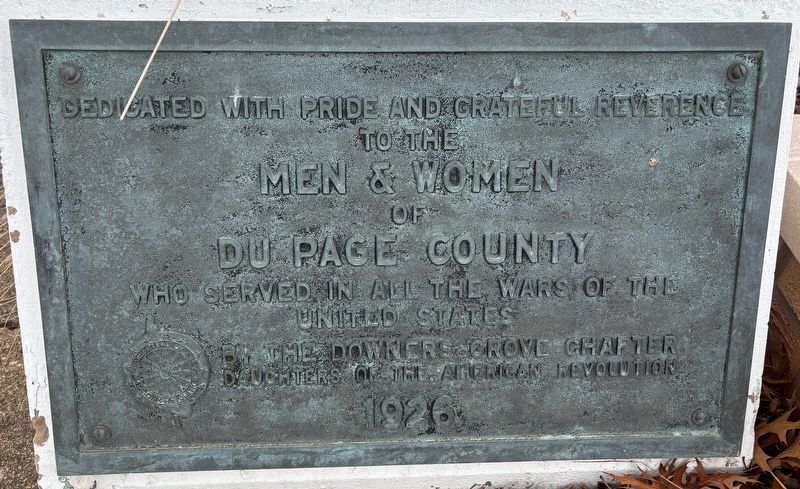 DuPage County Veterans Memorial Marker. Click for full size. DuPage County Veterans Memorial Marker image. Click for full size.