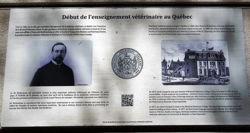 Début de l'enseignement vétérinaire au Québec/Start of Veterinary Education in Québec Marker. Click for full size. Début de l'enseignement vétérinaire au Québec/Start of Veterinary Education in Québec Marker image. Click for full size.