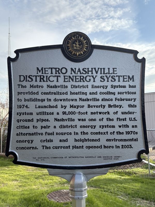 Metro Nashville District Energy System Marker. Click for full size. Metro Nashville District Energy System Marker image. Click for full size.