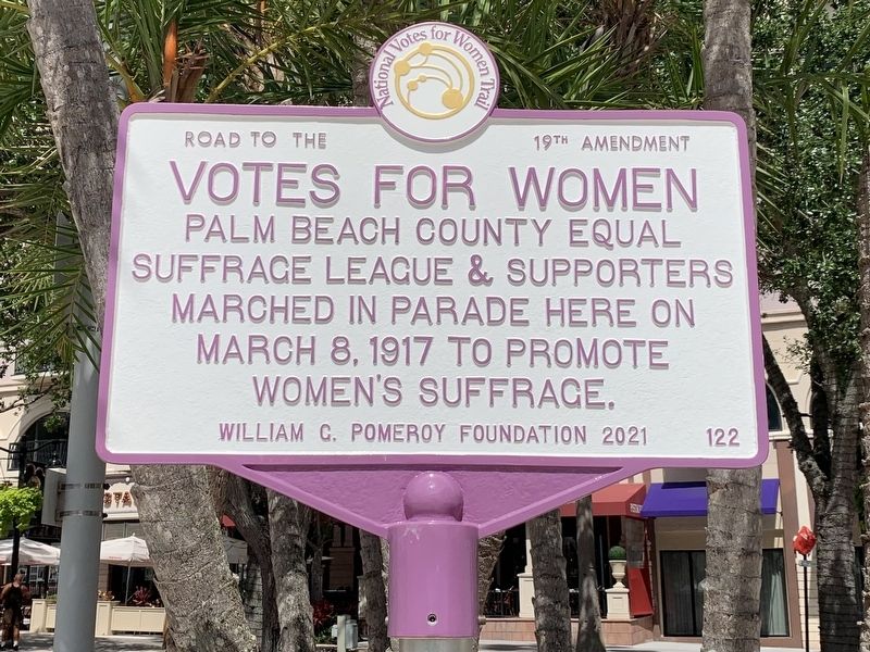 Votes for Women - Palm Beach Suffrage Parade Marker. Click for full size. Votes for Women - Palm Beach Suffrage Parade Marker image. Click for full size.