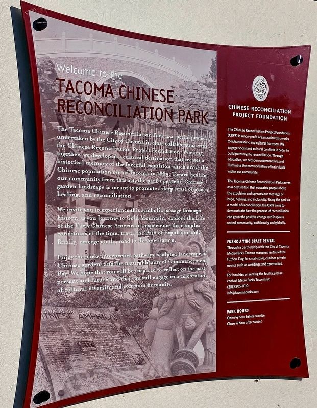 Welcome to the Tacoma Chinese Reconciliation Park Marker. Click for full size. Welcome to the Tacoma Chinese Reconciliation Park Marker image. Click for full size.