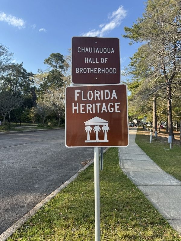 Chautauqua Hall of Brotherhood Florida Heritage Sign. Click for full size. Chautauqua Hall of Brotherhood Florida Heritage Sign image. Click for full size.