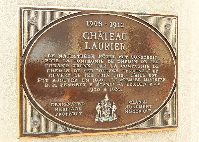 Château Laurier Marker (<i>Français</i>). Click for full size. Château Laurier Marker (<i>Français</i>) image. Click for full size.