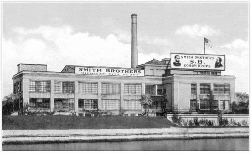 Smith Brothers Michigan City Plant - Credit: LaPorte County Historical Society image. Click for full size.