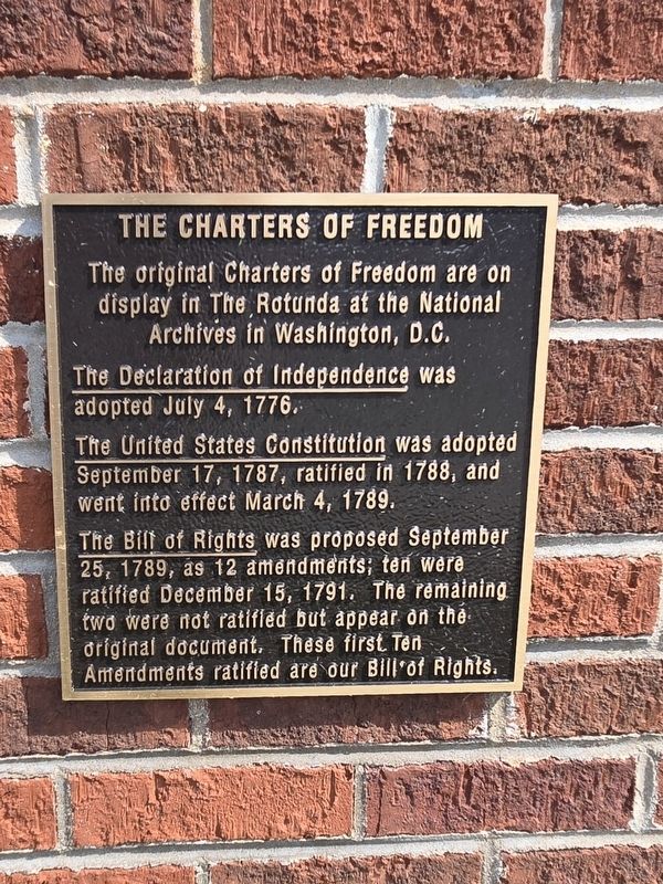 The Charters of Freedom Marker. Click for full size. The Charters of Freedom Marker image. Click for full size.