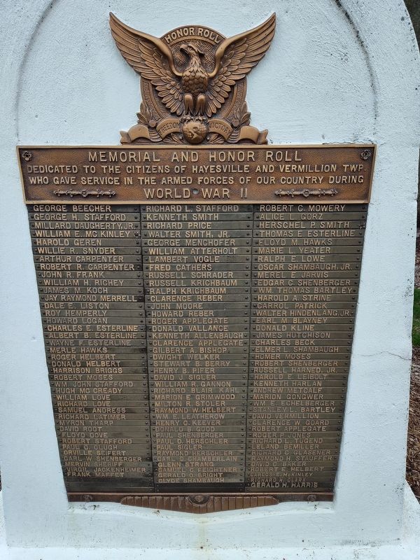 Hayesville - Vermillion Township World War II Memorial and Honor Roll Marker. Click for full size. Hayesville - Vermillion Township World War II Memorial and Honor Roll Marker image. Click for full size.