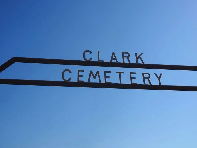 Clark Cemetery Sign. Click for full size. Clark Cemetery Sign image. Click for full size.