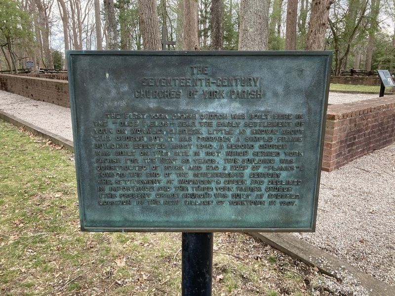 The Seventeenth-Century Churches of York Parish Marker. Click for full size. The Seventeenth-Century Churches of York Parish Marker image. Click for full size.