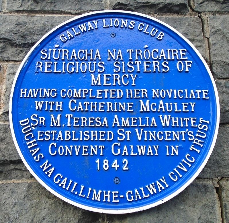 Religious Sisters of Mercy/Siúracha na Trócaire Marker. Click for full size. Religious Sisters of Mercy/Siúracha na Trócaire Marker image. Click for full size.
