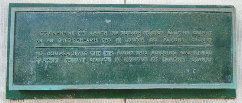 <lang=ga>Stáisiún</lang=ga> Éamonn Ceannt Station Marker. Click for full size. <lang=ga>Stáisiún</lang=ga> Éamonn Ceannt Station Marker image. Click for full size.