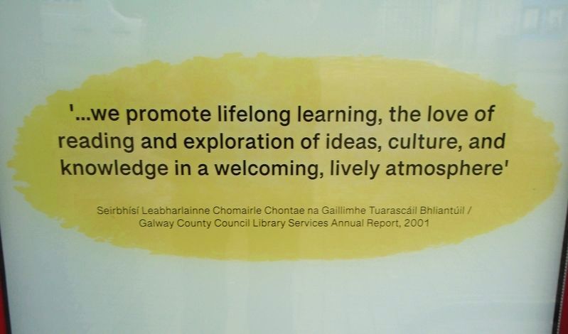 Galway County Library/<lang=ga>Leabharlann Chontae na Gaillimhe<lang=ga> Marker. Click for full size. Galway County Library/<lang=ga>Leabharlann Chontae na Gaillimhe<lang=ga> Marker image. Click for full size.