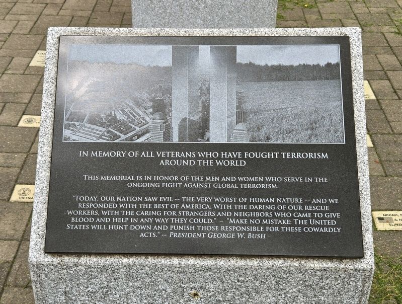 In Memory Of All Veterans Who Have Fought Terrorism Around The World Marker. Click for full size. In Memory Of All Veterans Who Have Fought Terrorism Around The World Marker image. Click for full size.