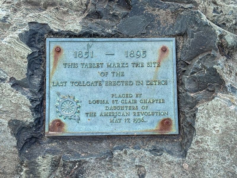 Last Tollgate in Detroit Marker. Click for full size. Last Tollgate in Detroit Marker image. Click for full size.