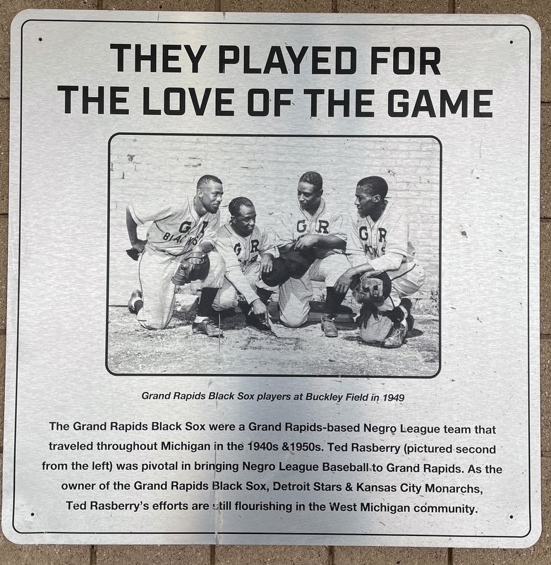 They Played For The Love Of The Game Marker. Click for full size. They Played For The Love Of The Game Marker image. Click for full size.