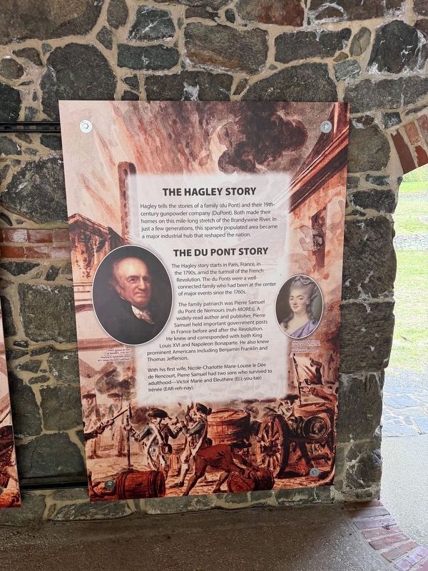 The Hagley Story / The du Pont Story Marker. Click for full size. The Hagley Story / The du Pont Story Marker image. Click for full size.