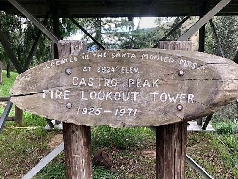 Castro Peak Fire Lookout Tower Marker. Click for full size. Castro Peak Fire Lookout Tower Marker image. Click for full size.