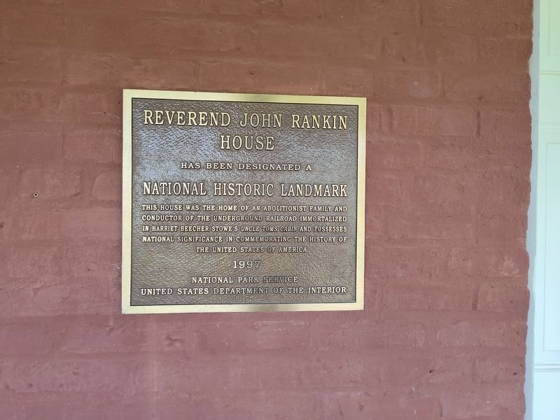 Reverend John Rankin House Marker. Click for full size. Reverend John Rankin House Marker image. Click for full size.