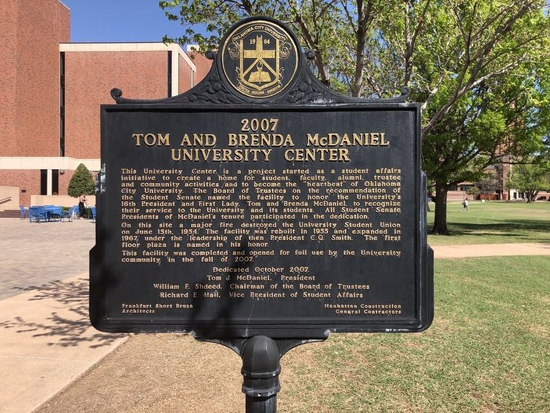 Tom and Brenda McDaniel University Center Marker. Click for full size. Tom and Brenda McDaniel University Center Marker image. Click for full size.