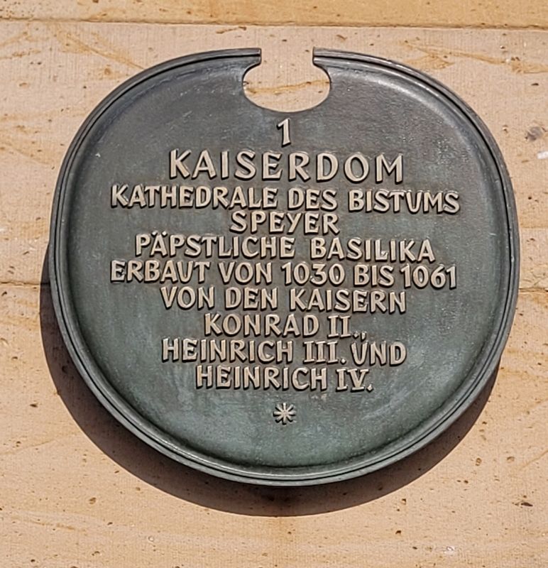 Kaiserdom / Imperial Cathedral Marker. Click for full size. Kaiserdom / Imperial Cathedral Marker image. Click for full size.