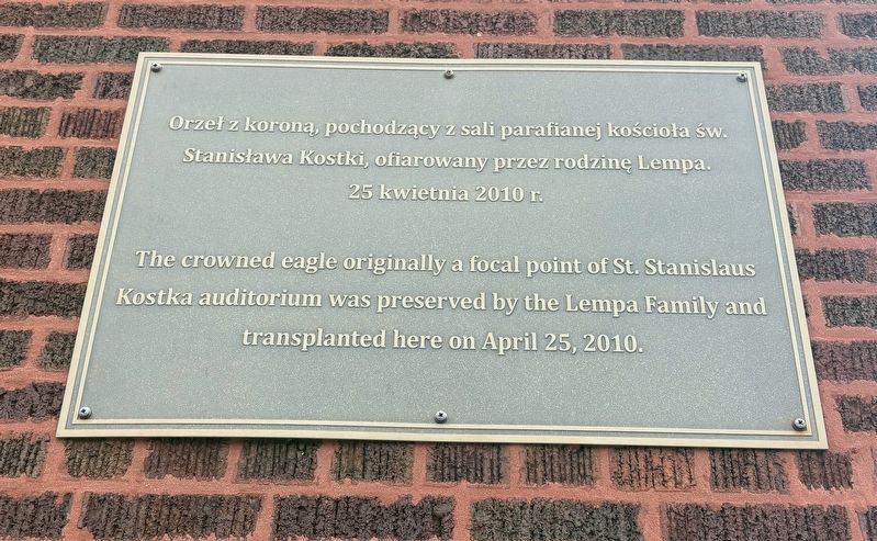 St. Stanislaus Kostka Auditorium Crowned Eagle Marker image. Click for full size.