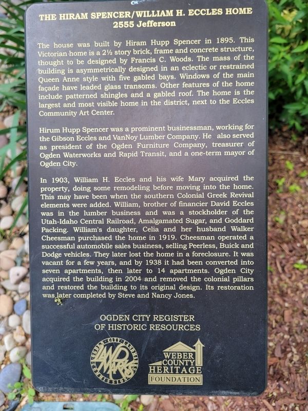 The Hiram Spencer/William H. Eccles Home Marker image. Click for full size.