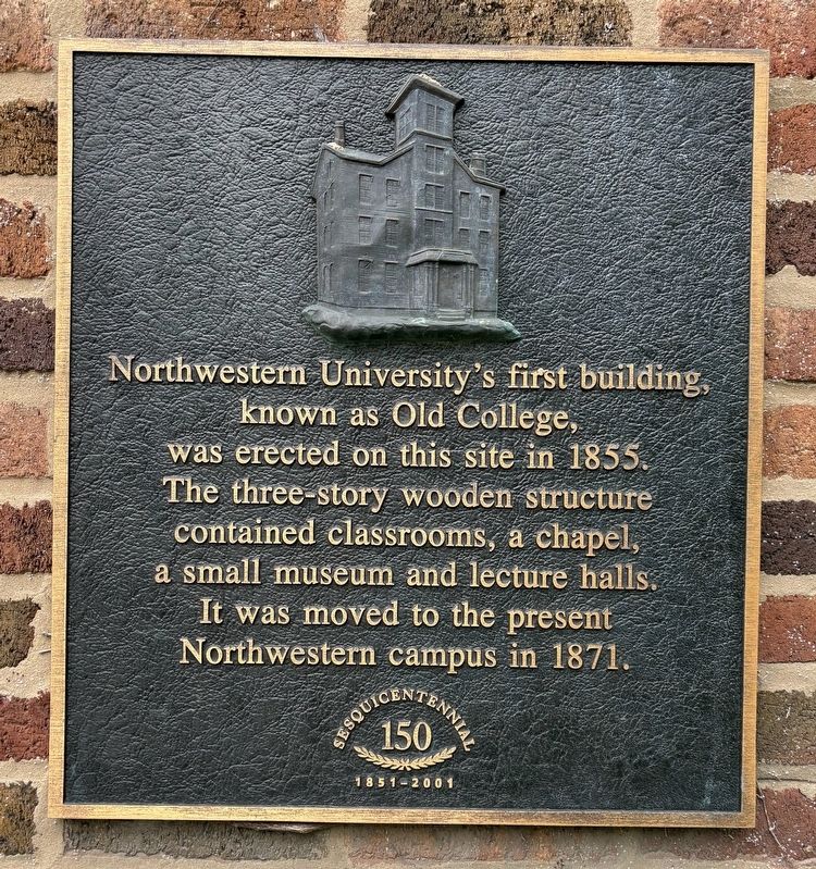 Northwestern University's First Building Marker. Click for full size. Northwestern University's First Building Marker image. Click for full size.