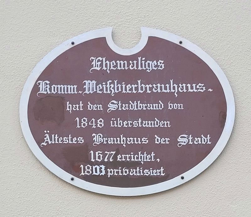 Ehemaliges Komm. Wei�bierbrauhaus / Former Communal Wheat Beer Brewery Marker image. Click for full size.