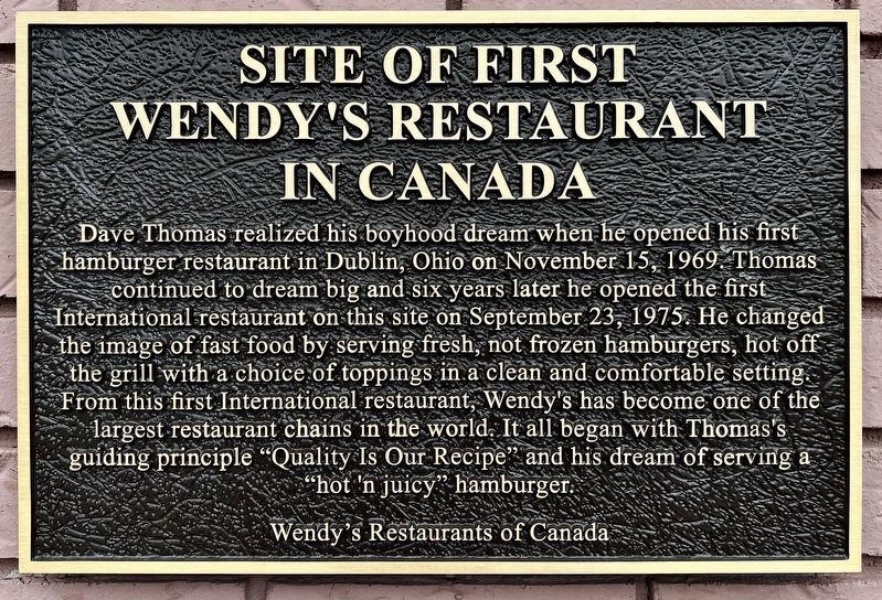 Site of First Wendy’s Restaurant in Canada Marker. Click for full size. Site of First Wendy’s Restaurant in Canada Marker image. Click for full size.