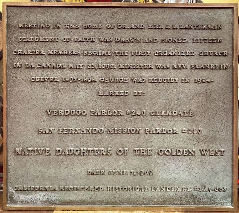 La Cañada Congregational Church Marker. Click for full size. La Cañada Congregational Church Marker image. Click for full size.