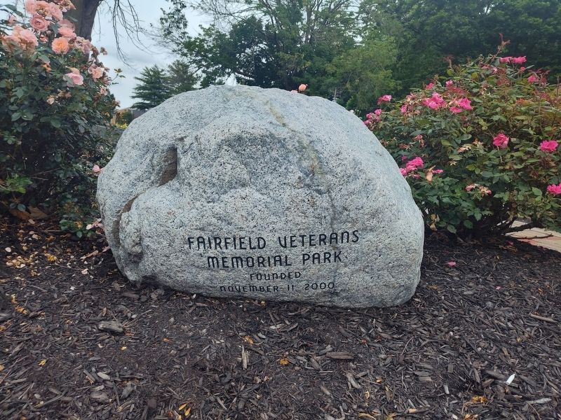 Fairfield Veterans Memorial Park Marker. Click for full size. Fairfield Veterans Memorial Park Marker image. Click for full size.