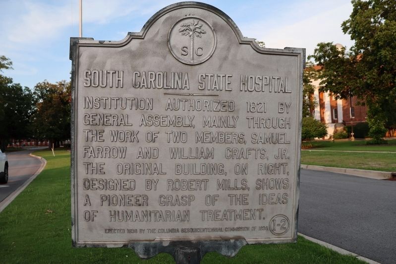 South Carolina State Hospital Marker. Click for full size. South Carolina State Hospital Marker image. Click for full size.