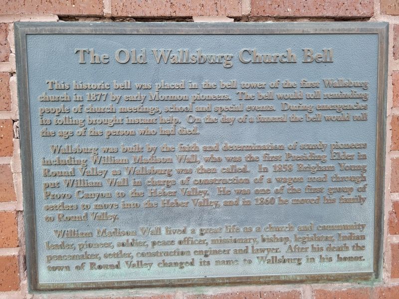 The Old Wallsburg Church Bell Marker. Click for full size. The Old Wallsburg Church Bell Marker image. Click for full size.