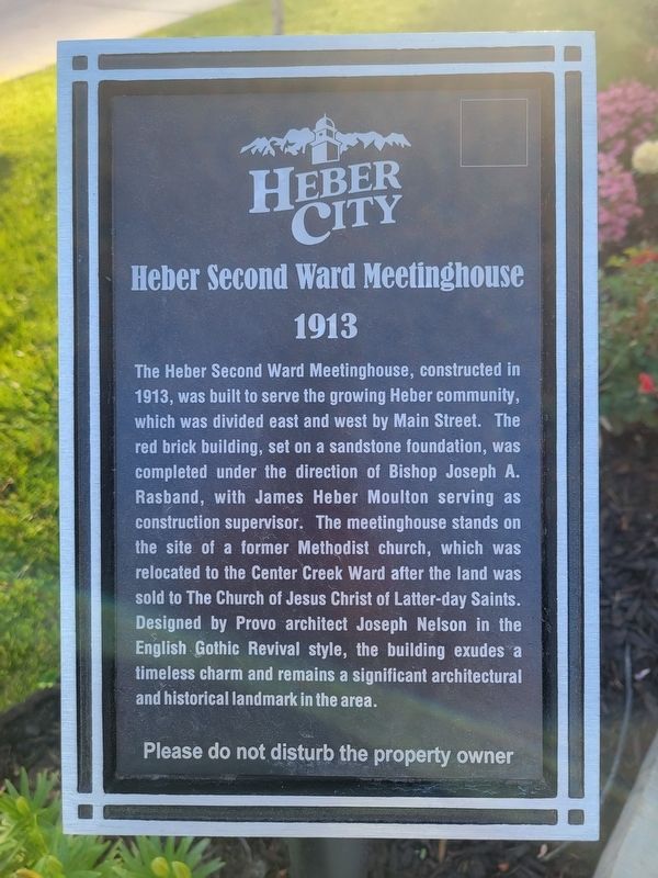 Heber Second Ward Meetinghouse Marker. Click for full size. Heber Second Ward Meetinghouse Marker image. Click for full size.