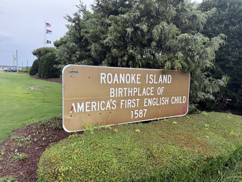 Roanoke Island Marker. Click for full size. Roanoke Island Marker image. Click for full size.