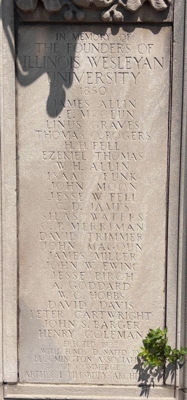 The Founders of Illinois Wesleyan University Marker (left pillar). Click for full size. The Founders of Illinois Wesleyan University Marker (left pillar) image. Click for full size.