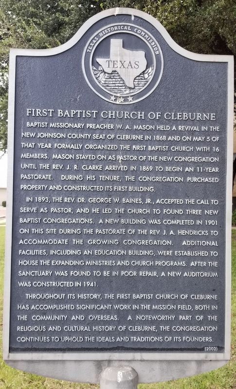 First Baptist Church of Cleburne Marker. Click for full size. First Baptist Church of Cleburne Marker image. Click for full size.