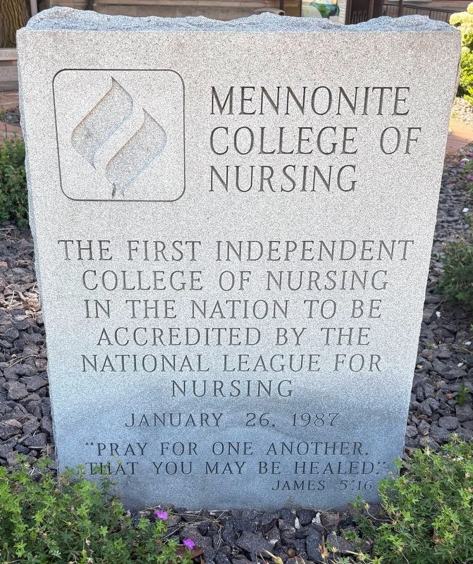 Mennonite College of Nursing Marker. Click for full size. Mennonite College of Nursing Marker image. Click for full size.