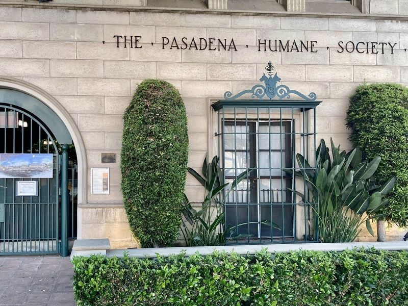 Pasadena Humane Society and Marker. Click for full size. Pasadena Humane Society and Marker image. Click for full size.