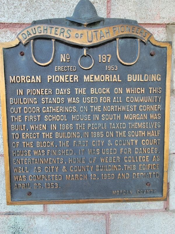 Morgan Pioneer Memorial Building Marker. Click for full size. Morgan Pioneer Memorial Building Marker image. Click for full size.