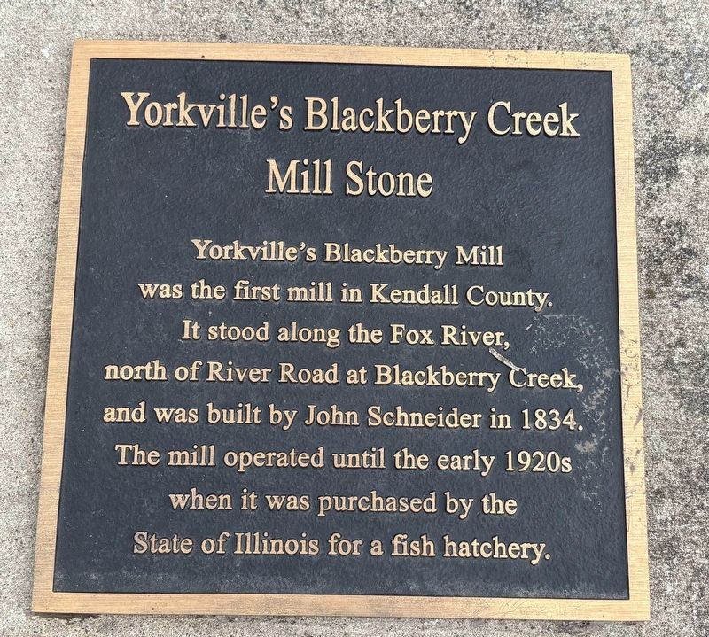 Yorkville's Blackberry Creek Mill Stone Marker image. Click for full size.
